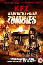 Watch KFZ Kentucky Fried Zombie Myflixer