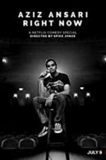 Watch Aziz Ansari: Right Now Myflixer