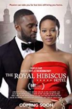 Watch The Royal Hibiscus Hotel Myflixer