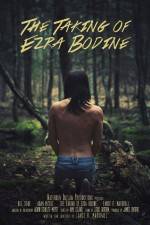 Watch The Taking of Ezra Bodine Myflixer