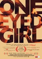 Watch One Eyed Girl Myflixer