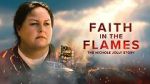Watch Faith in the Flames: The Nichole Jolly Story Myflixer
