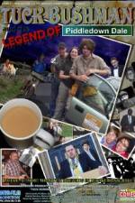 Watch Tuck Bushman and the Legend of Piddledown Dale Myflixer