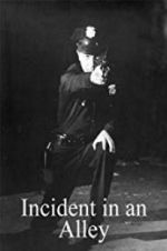 Watch Incident in an Alley Myflixer