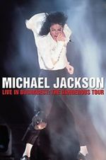 Watch Michael Jackson Live in Bucharest: The Dangerous Tour Myflixer