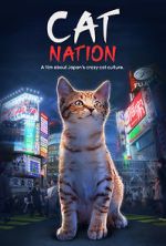 Watch Cat Nation: A Film About Japan\'s Crazy Cat Culture Myflixer