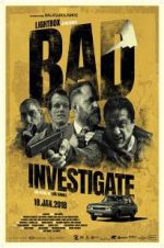 Watch Bad Investigate Myflixer