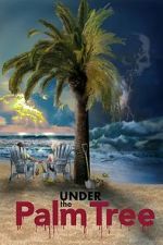 Watch Under the Palm Tree Myflixer