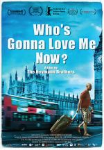 Watch Who\'s Gonna Love Me Now? Myflixer