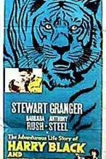 Watch Harry Black and the Tiger Myflixer