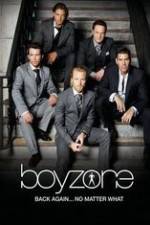 Watch Boyzone at 20: No Matter What Myflixer