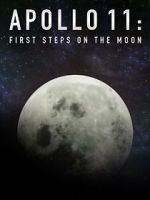 Watch Apollo 11: First Steps on the Moon Myflixer