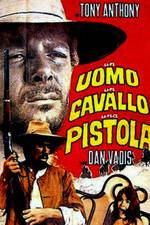 Watch Un uomo, un cavallo, una pistola Myflixer