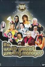Watch The Worlds Greatest Wrestling Managers Myflixer