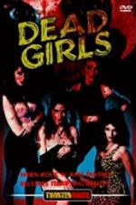 Watch Dead Girls Myflixer