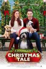 Watch A Dogwalker's Christmas Tale Myflixer