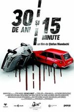 Watch 30 Years and 15 Minutes Myflixer
