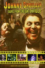 Watch Johnny Ghoulash Escapes from Creightonville Myflixer