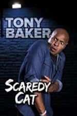 Watch Tony Baker\'s Scaredy Cat Myflixer