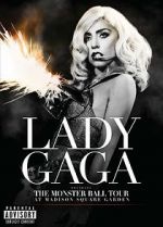 Watch Lady Gaga Presents: The Monster Ball Tour at Madison Square Garden Myflixer