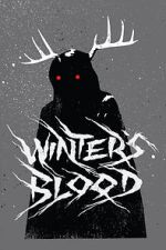 Watch Winter's Blood (Short 2019) Myflixer