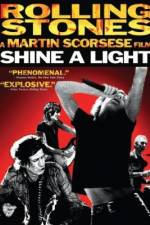 Watch Shine a Light Myflixer