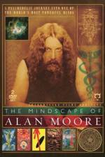Watch The Mindscape of Alan Moore Myflixer