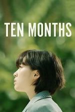 Watch Ten Months Myflixer