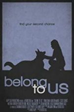 Watch Belong to Us Myflixer