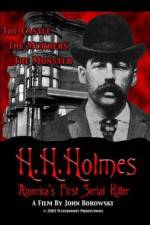 Watch H.H. Holmes: America's First Serial Killer Myflixer