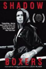 Watch Shadow Boxers Myflixer
