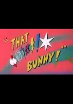 Watch (Blooper) Bunny! Myflixer