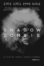 Watch Shadow Zombie Myflixer