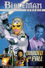 Watch Bibleman: Divided We Fall Myflixer