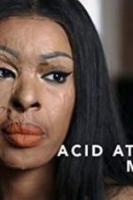 Watch Acid Attack: My Story Myflixer