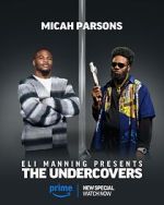 Watch Eli Manning Presents: The Undercovers (TV Special 2025) Myflixer
