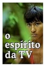 Watch O Espírito da TV Myflixer