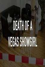 Watch Death of a Vegas Showgirl Myflixer