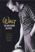 Watch Walt: The Man Behind the Myth Myflixer