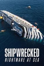 Watch Shipwrecked: Nightmare at Sea Myflixer