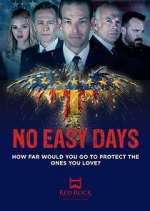 Watch No Easy Days Myflixer