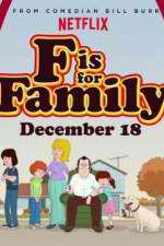 Watch F Is for Family Myflixer
