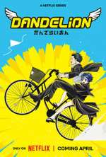 Watch Dandelion Myflixer