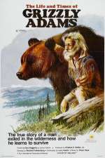 Watch The Life and Times of Grizzly Adams Myflixer