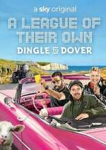 Watch A League of Their Own Road Trip: Dingle to Dover Myflixer