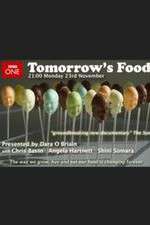 Watch Tomorrow's Food Myflixer