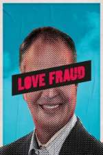 Watch Love Fraud Myflixer