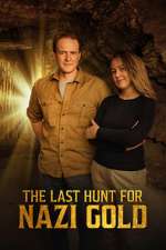Watch The Last Hunt for Nazi Gold Myflixer