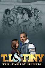 Watch T.I. and Tiny: The Family Hustle Myflixer