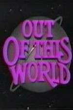 Watch Out of This World Myflixer